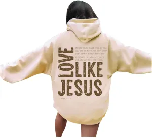 Christian Hoodies for Women Love Like Jesus Letter Graphic Bible Verse Oversized Long Sleeve Jesus Faith Sweatshirts Pullover
