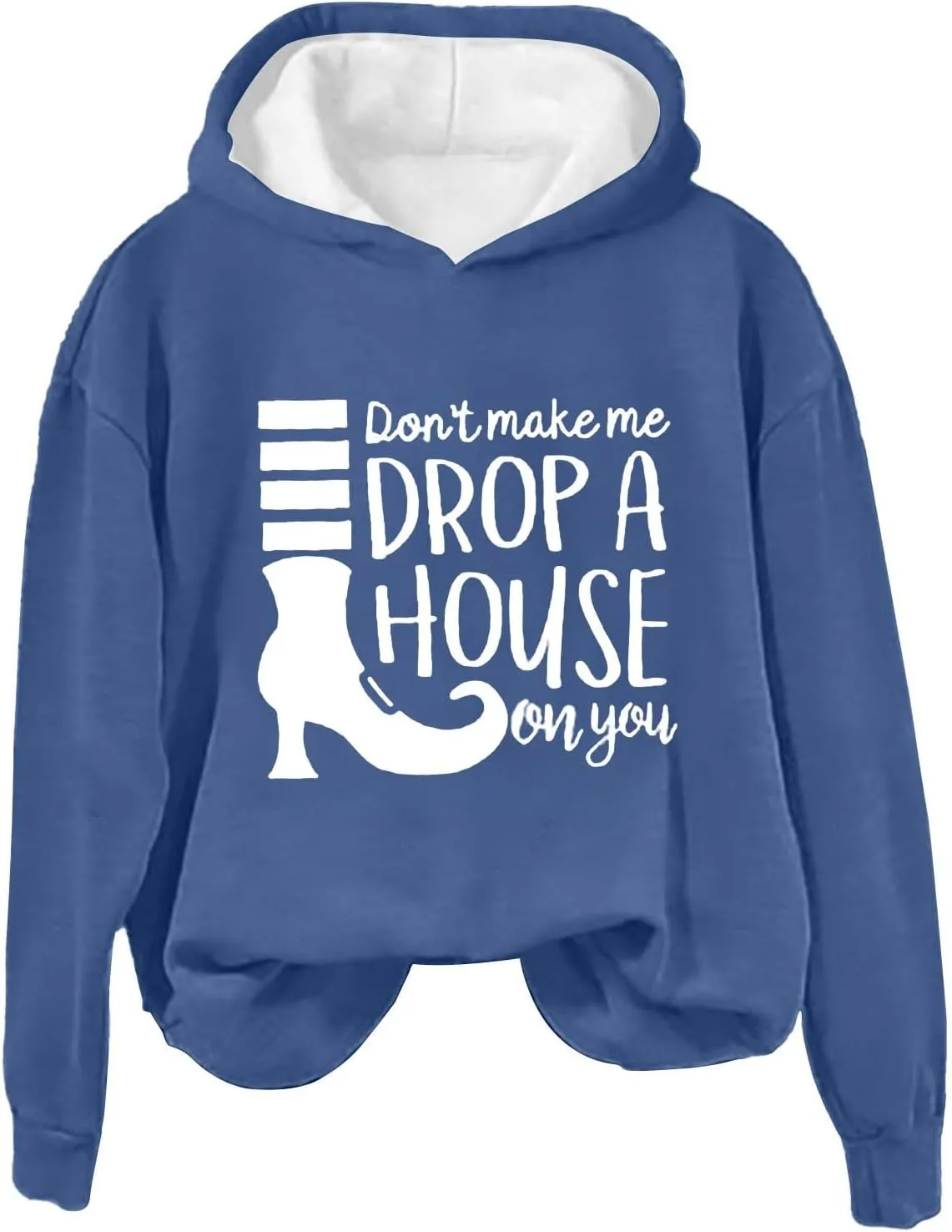 Don't Make Me Drop A House On You Halloween Hoodies Woman Funny Graphic Oversized Pullover Sweatshirts