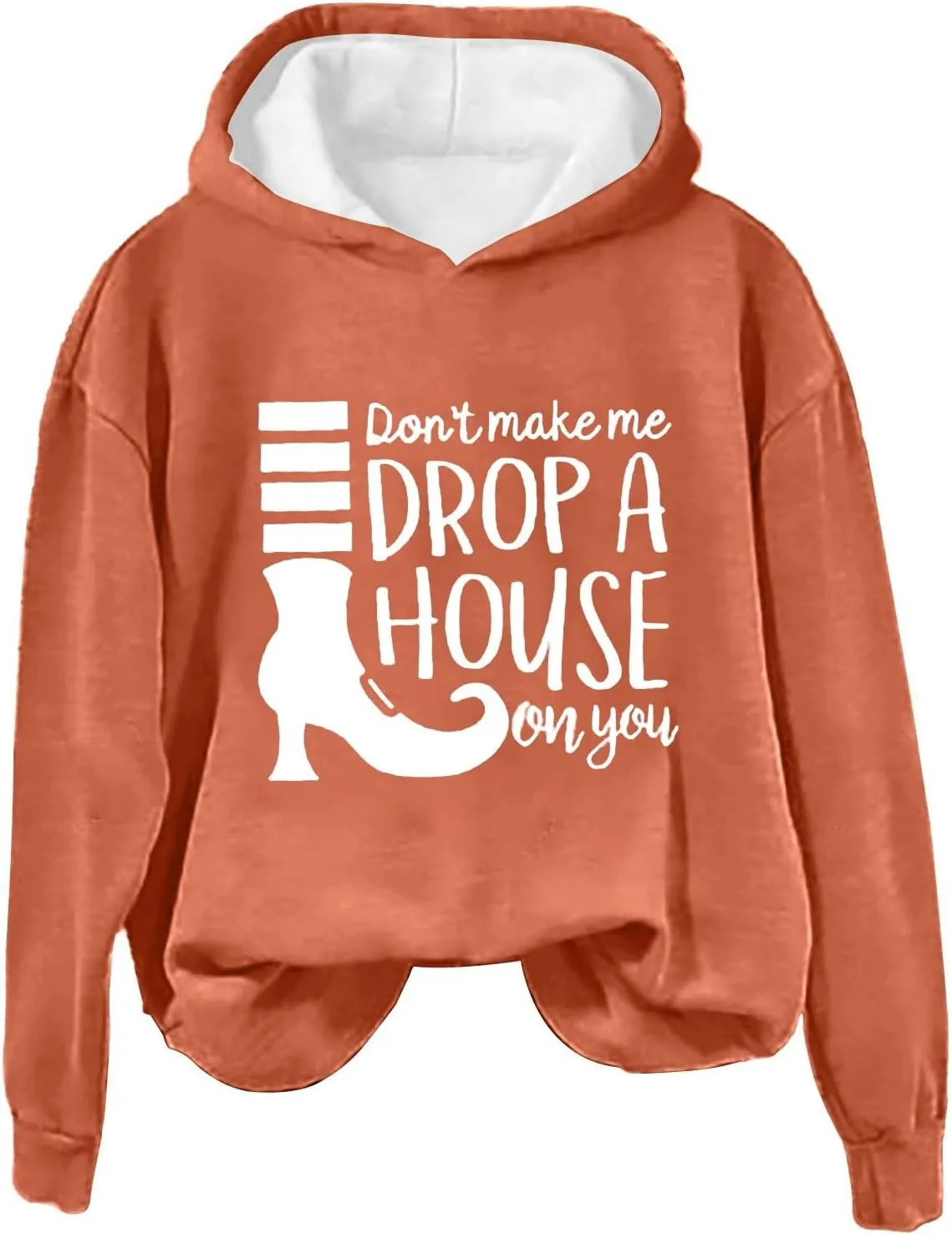 Don't Make Me Drop A House On You Halloween Hoodies Woman Funny Graphic Oversized Pullover Sweatshirts