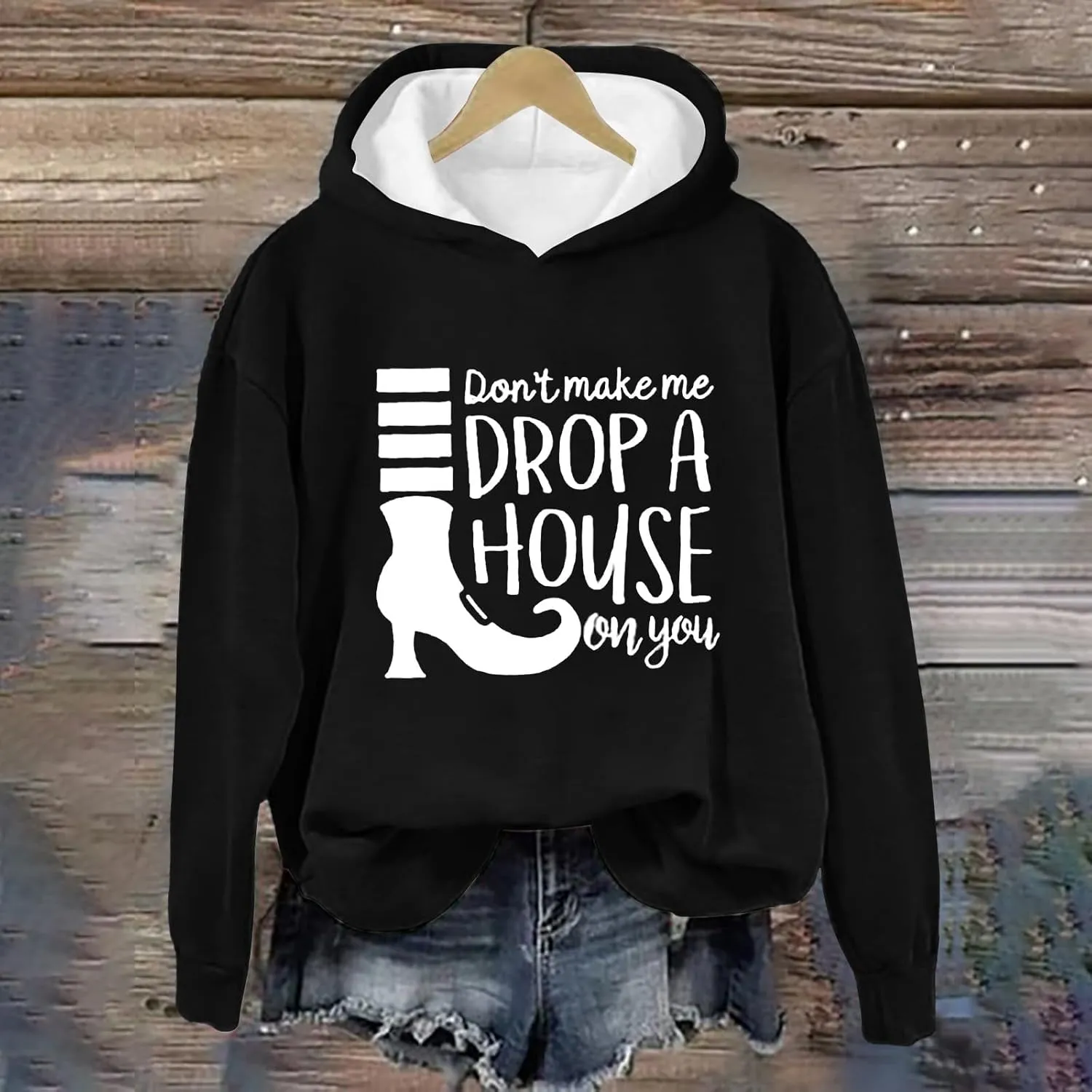 Don't Make Me Drop A House On You Halloween Hoodies Woman Funny Graphic Oversized Pullover Sweatshirts