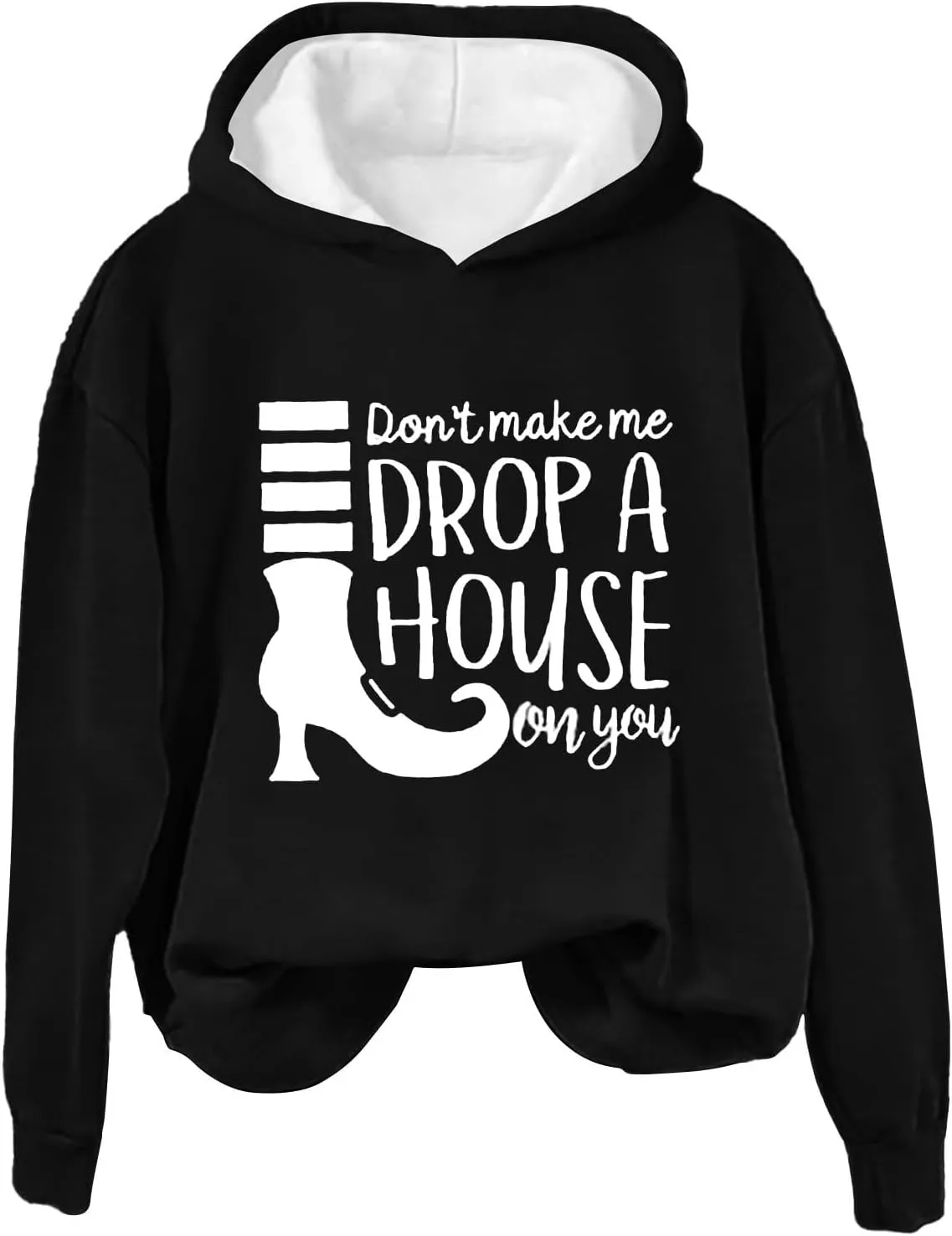 Don't Make Me Drop A House On You Halloween Hoodies Woman Funny Graphic Oversized Pullover Sweatshirts