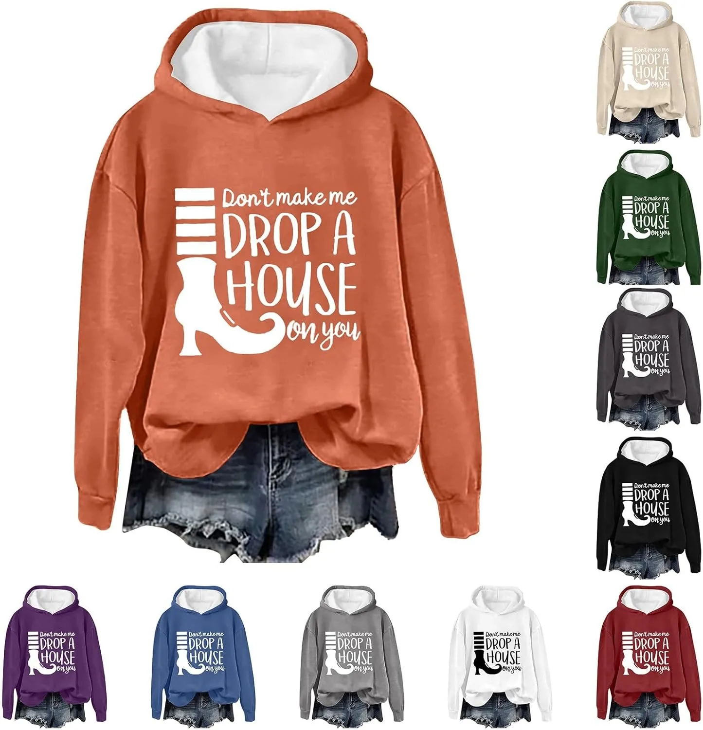 Don't Make Me Drop A House On You Halloween Hoodies Woman Funny Graphic Oversized Pullover Sweatshirts